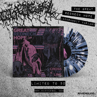 The Great Redneck Hope - Live + Cross The Line