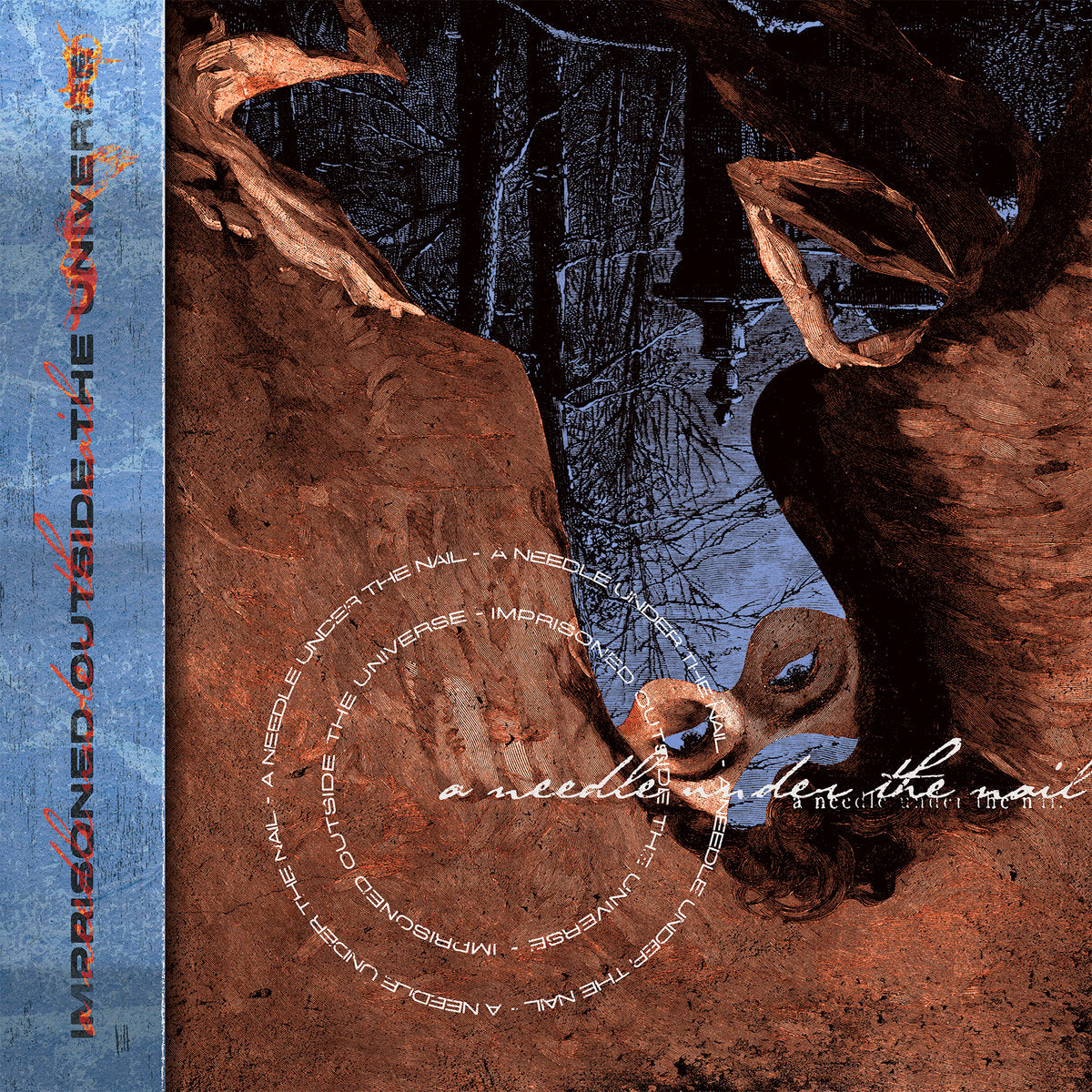 A Needle Under The Nail - Imprisoned Outside The Universe