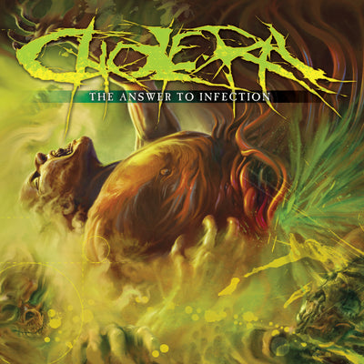 Cholera - The Answer To Infection