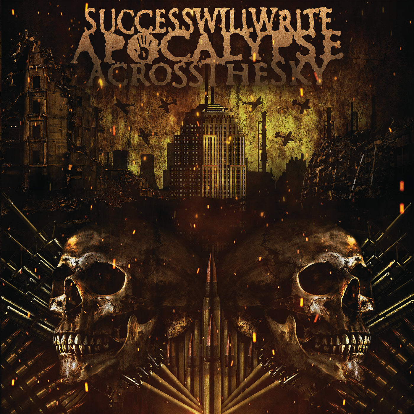 Success Will Write Apocalypse Across The Sky - Subhuman Empire